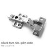 ban le trum nua metalla sm 110 giam chan hafele 315 07 114